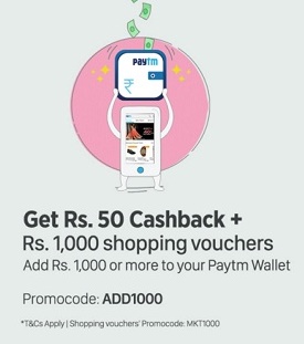India Desire : Paytm ADD1000:Rs 50 Cashback On 1000 Add Money + 250 Worth Shopping Voucher